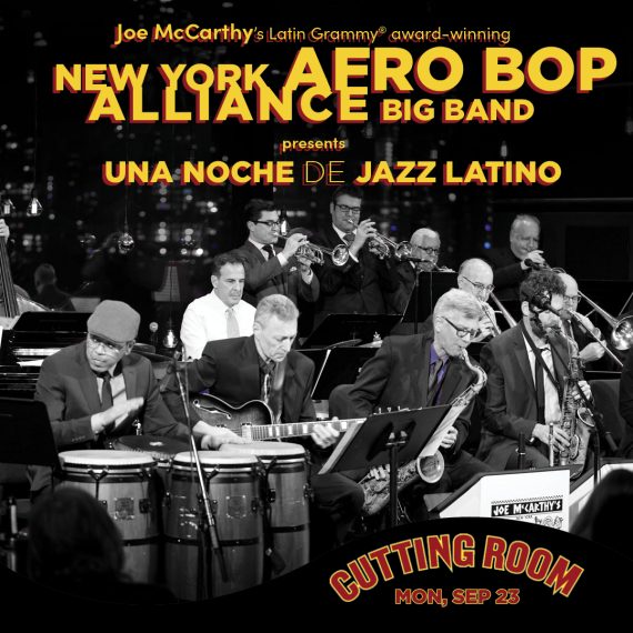 Joe McCarthy's Afro Bop Alliance at The Cutting Room on Sep 23